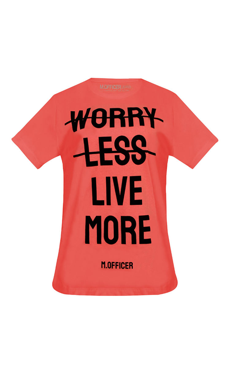 T-SHIRT COMFORT M/C WORRY LESS